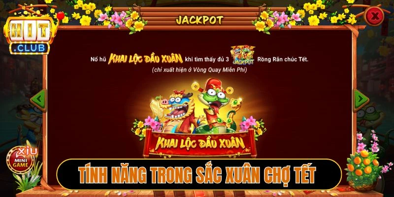 Tính năng trong Sắc xuân chợ Tết Hitclub