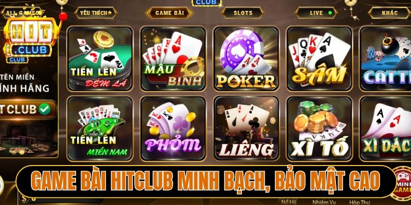Game bài Hitclub minh bạch, bảo mật cao